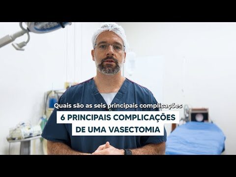 Efeitos Colaterais da Vasectomia: O Que Você Precisa Saber