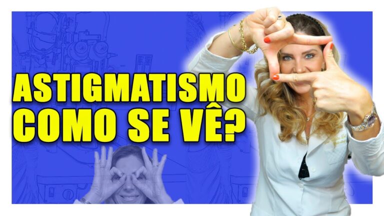 Entendendo a Visão do Astigmático
