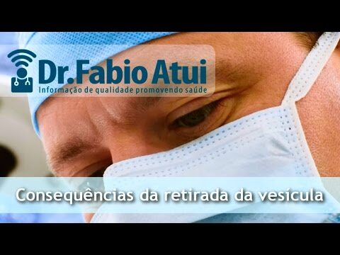 Consequ&ecirc;ncias da Retirada da Ves&iacute;cula Biliar