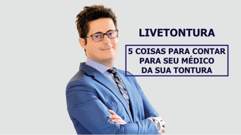 Como Escolher um Médico Especialista em Tonturas?