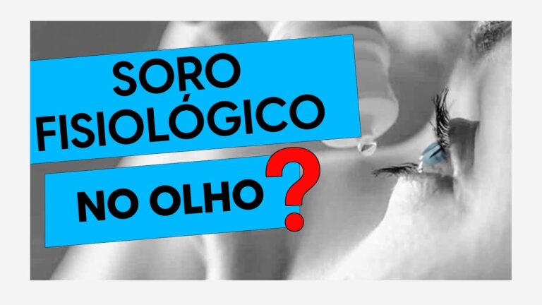 Uso de Soro Fisiológico nos Olhos: É Seguro?