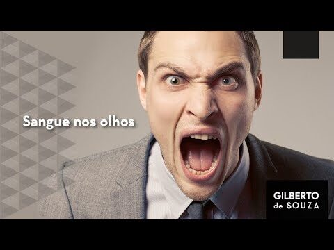 O Significado de Sangue nos Olhos