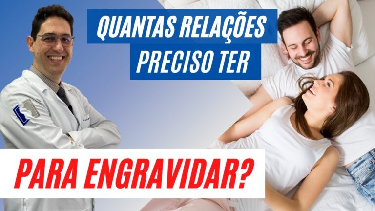 Quantas Rela&ccedil;&otilde;es S&atilde;o Necess&aacute;rias para Engravidar?