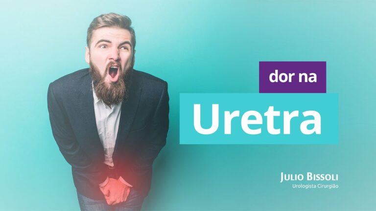 Causas e Tratamentos da Dor na Uretra Masculina