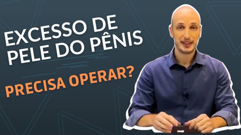 Cirurgia para Remoção de Excesso de Pele no Pênis