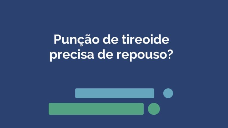 Biópsia da Tireoide: Importância do Repouso Pós-Procedimento