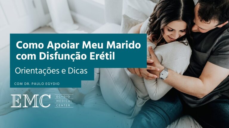 Apoio ao Marido com Disfun&ccedil;&atilde;o Er&eacute;til: Estrat&eacute;gias e Dicas