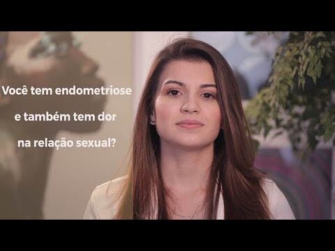 Endometriose: Causa de Dor na Relação Sexual
