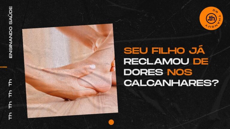 Causas e Tratamentos para Dor no Calcanhar em Crianças