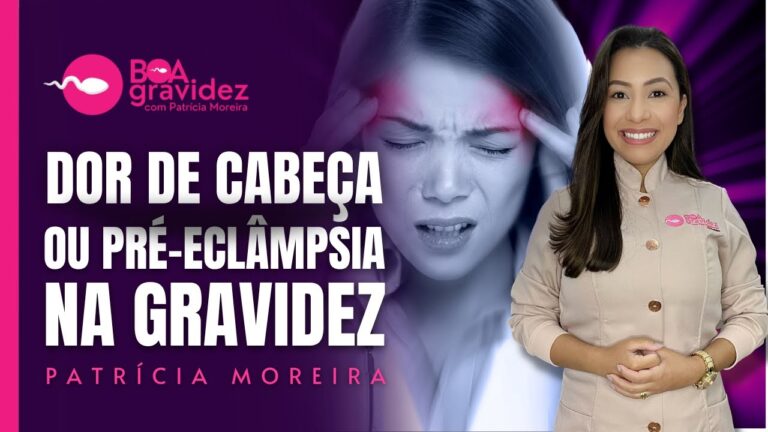 Gravidez e Dor de Cabeça Forte: Causas e Soluções