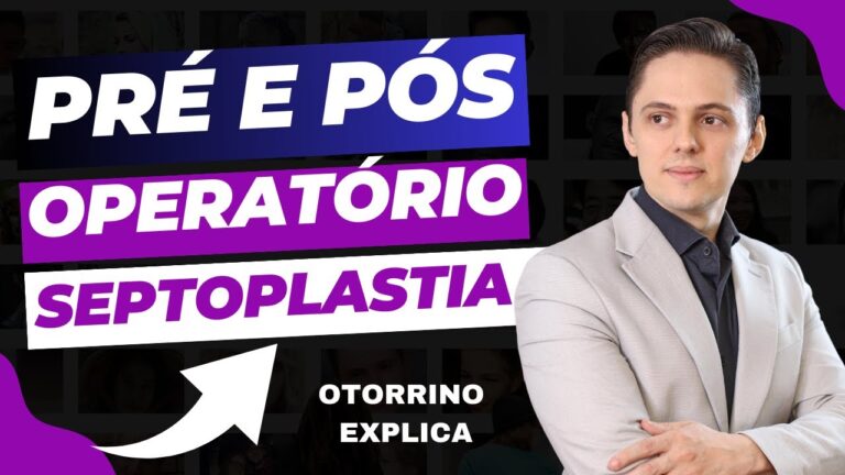 Cuidados Essenciais no Pós-Operatório da Septoplastia