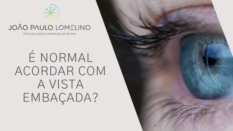 Causas e Soluções para Acordar com a Vista Embaçada