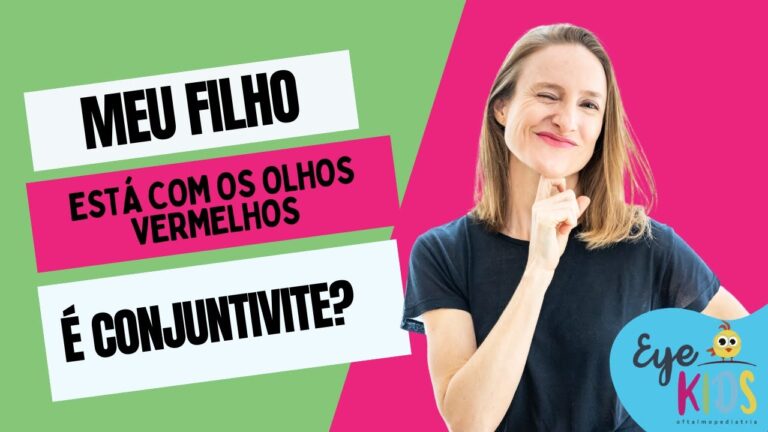 Causas e Tratamentos para Olho Vermelho em Crianças