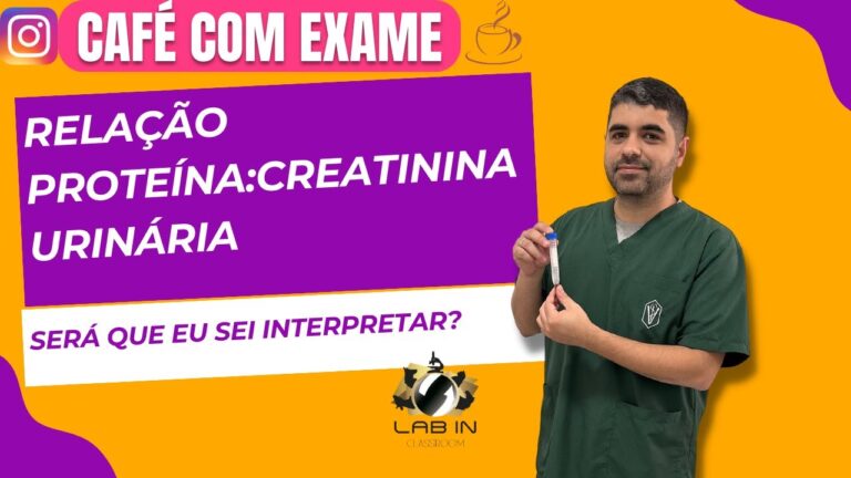 Entendendo a Relação Proteína-Creatinina Alta: Causas e Implicações