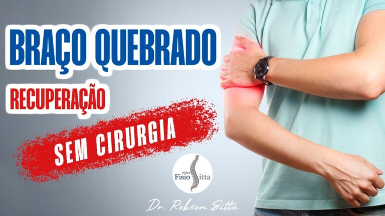 Recuperação Rápida de Fratura no Braço: O Que Esperar