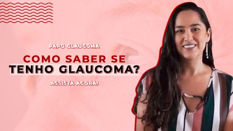 Como Identificar o Glaucoma: Sinais e Sintomas
