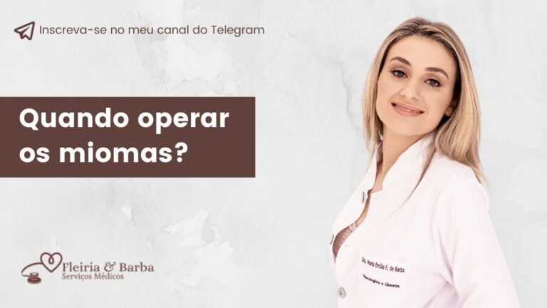 Quando Operar um Mioma: Guia Prático e Decisões Importantes
