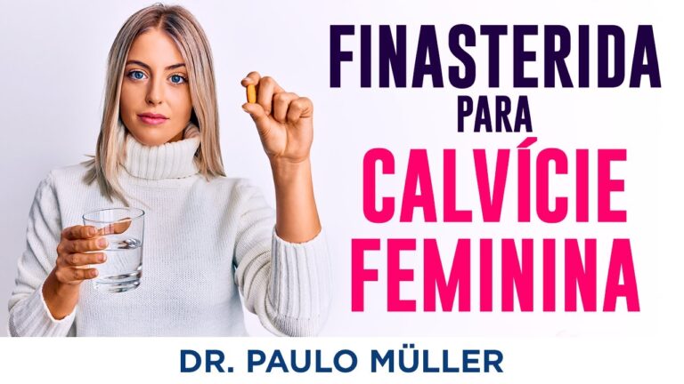 Finasterida e a Queda de Cabelo Feminina: Eficácia e Considerações