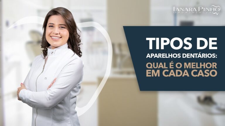 Tipos de Aparelhos Odontológicos: Qual Escolher?