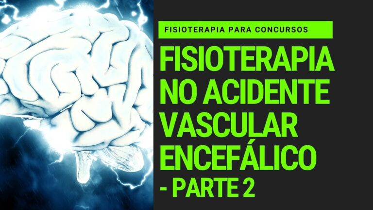 Objetivos da Fisioterapia no Tratamento do AVC