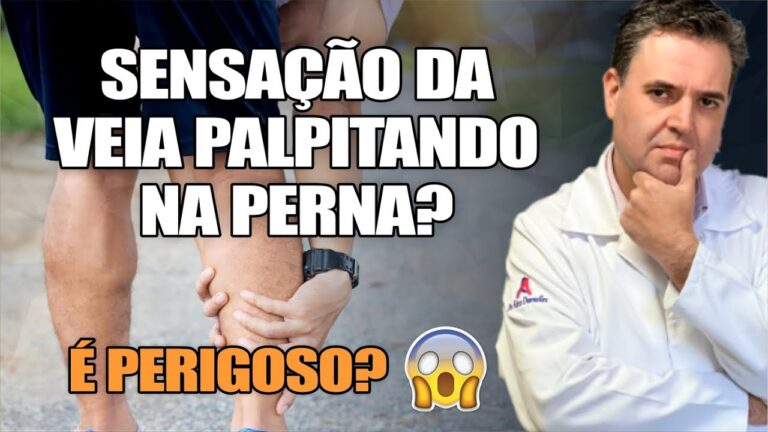 Veia da Perna Pulsando: Causas e Soluções