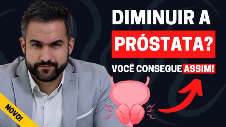 Estratégias Eficazes para Diminuir o Tamanho da Próstata
