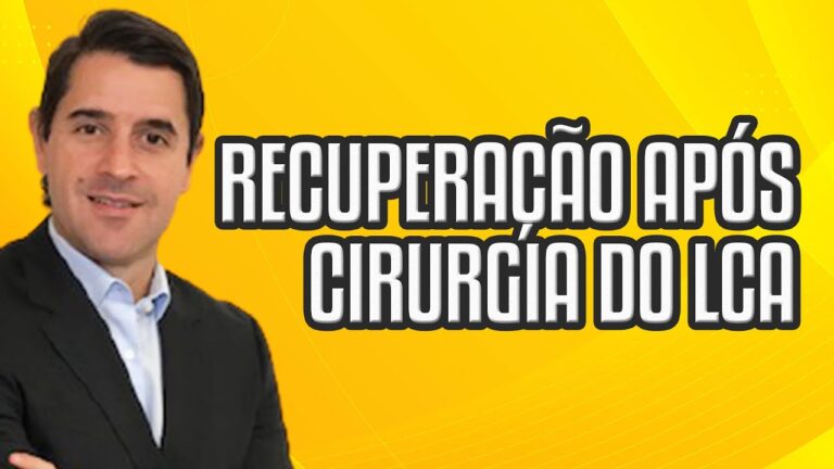 LCA: Cuidados e Recuperação Pós-Operatória