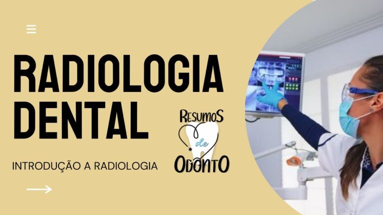 Resumo da Radiologia Odontol&oacute;gica: Princ&iacute;pios e Aplica&ccedil;&otilde;es